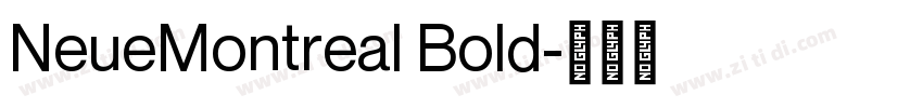 NeueMontreal Bold字体转换